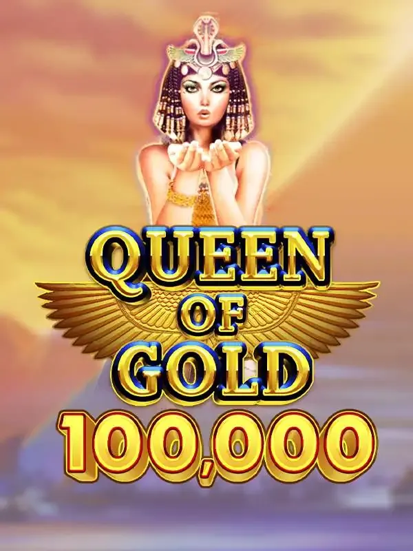 Queen of Gold 100,000 - POWERPLAY128