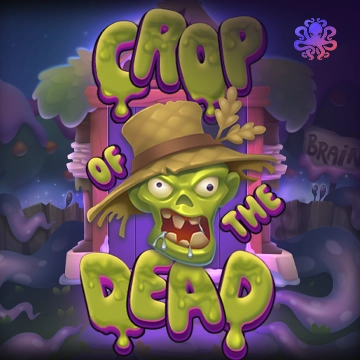 Crop of the Dead - POWERPLAY128