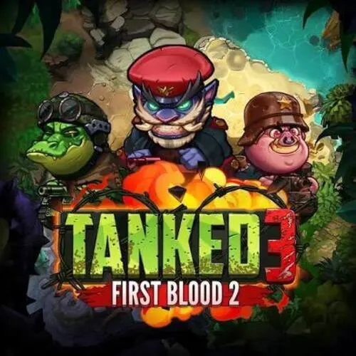 Tanked 3: First Blood 2 - POWERPLAY128